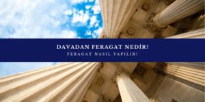 Davadan Feragat Nedir Nas L Yap L R Hmk