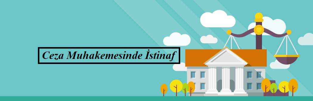 ceza davalarinda istinaf