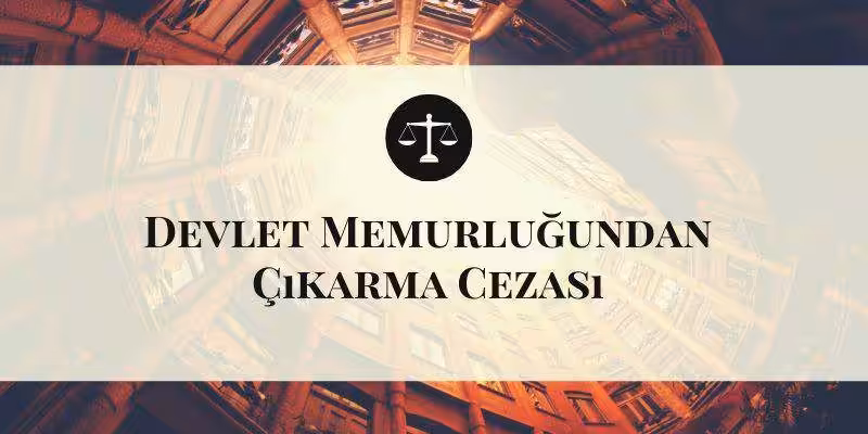 devlet memurlugundan cikarma nedir