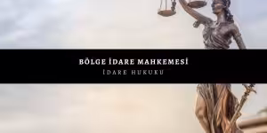 bolge idare mahkemesi