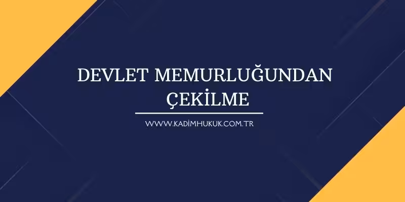devlet memurları kanunu 18 madde dmk