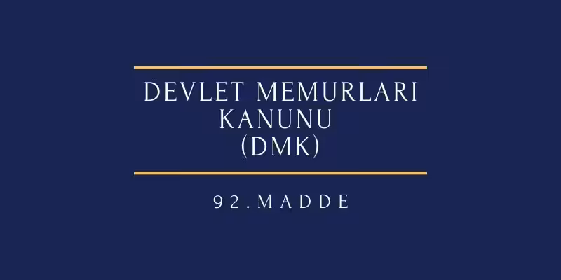 devlet memurları kanunu 92 madde