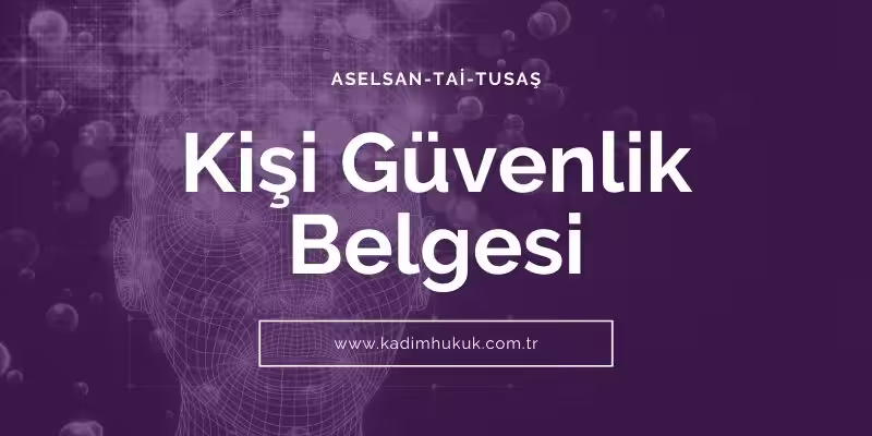 kisi guvenlik belgesi