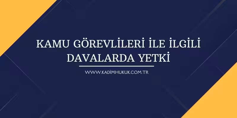 idari yargilama usulu kanunu 33 madde iyuk