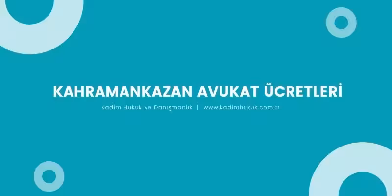 Kahramankazan Avukat ve Hukuk Bürosu 3 kahramankazan avukat ucretleri