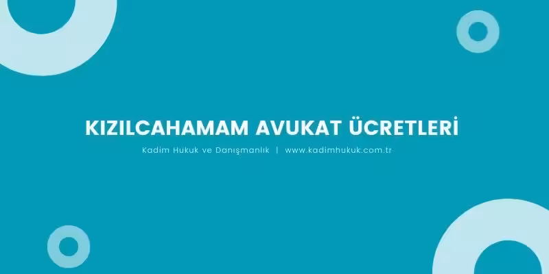 Kızılcahamam Avukat ve Hukuk Bürosu 3 kizilcahamam avukat ucretleri