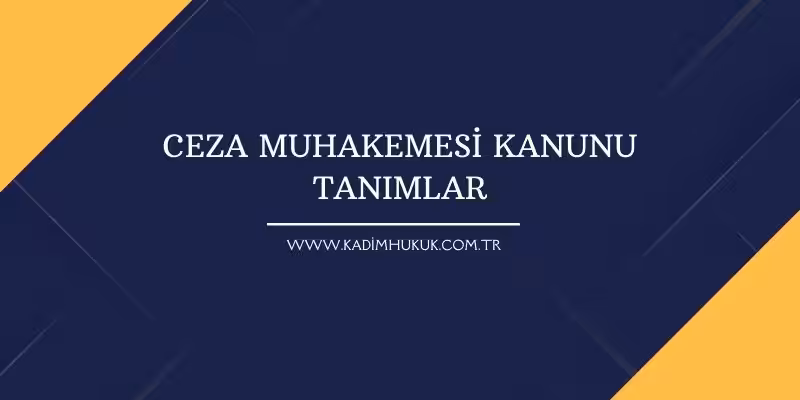 ceza muhakemesi kanunu 2 madde cmk