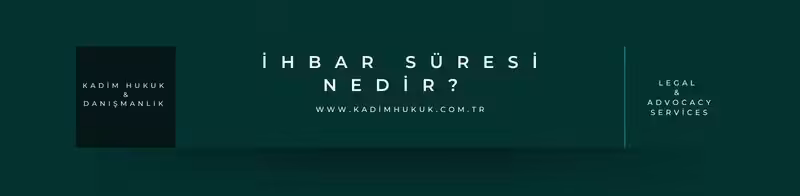 ihbar suresi nedir