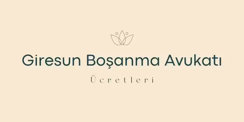 gumushane bosanma avukati ucretleri