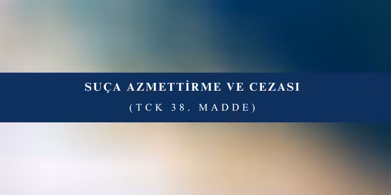 suca azmettirme nedir