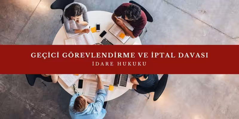 gecici gorevlendirme