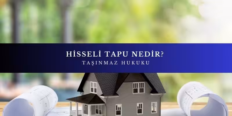 hisseli tapu nedir