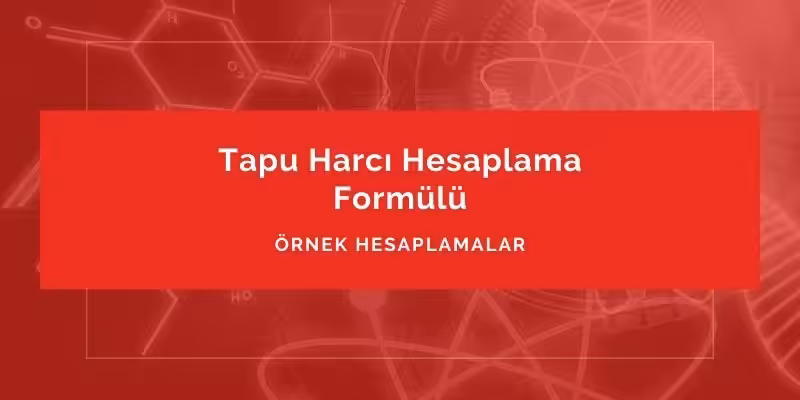 tapu harci hesaplama formulu ornegi