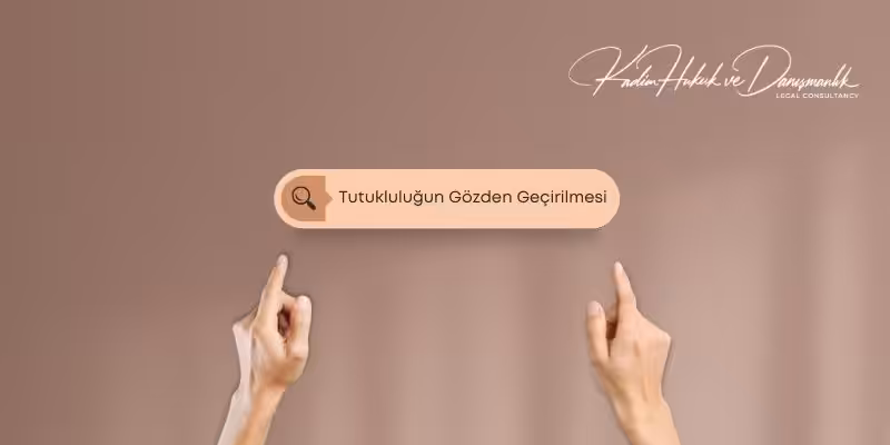 Tutukluluğun Gözden Geçirilmesi 2 tutuklulugun gozden gecirilmesi tahliye