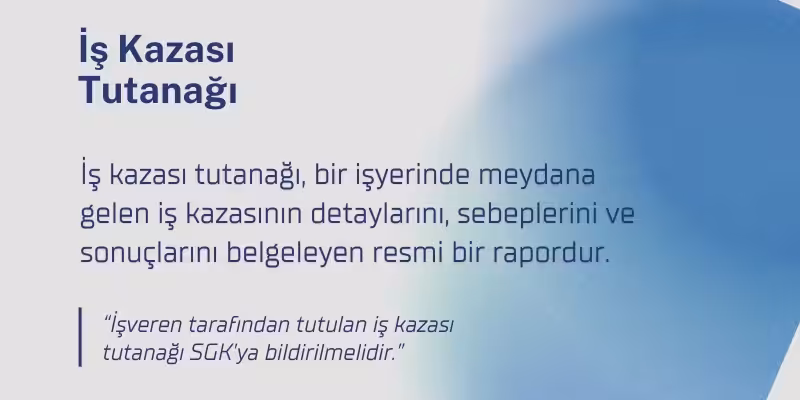 is kazasi tutanagi nedir