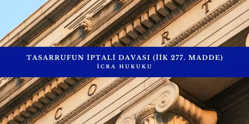 tasarrufun iptali davasi