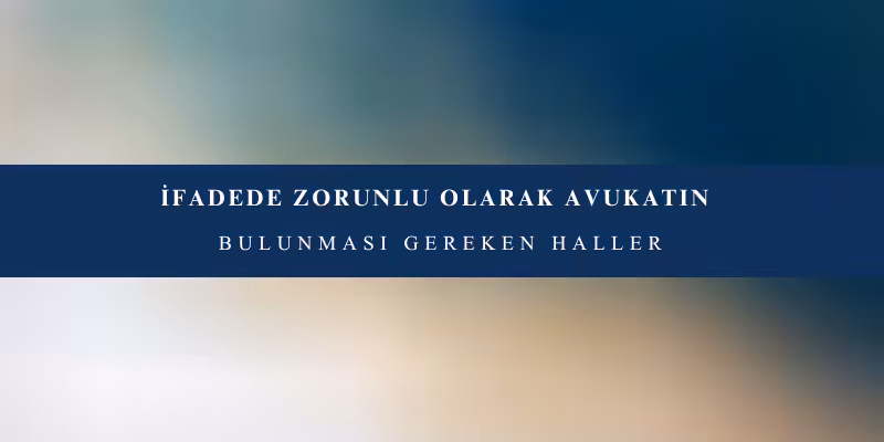 İfadeye Çağrılmak ve İfade Vermek 3 ifade verme alma