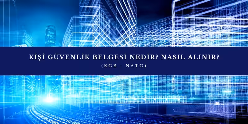 kisi guvenlik belgesi kgb