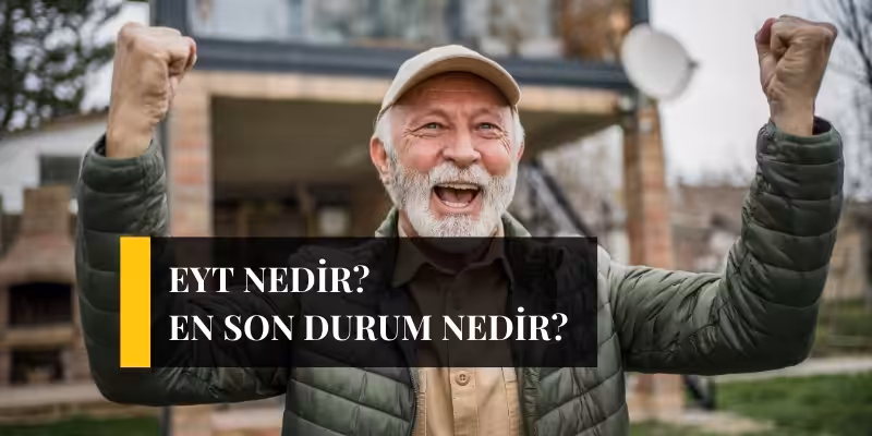 EYT "Emeklilikte Yaşa Takılanlar" 2 eyt emeklilikte yasa takilanlar nedir