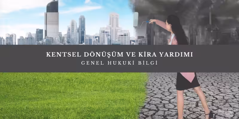 kentsel donusum kira yardimi