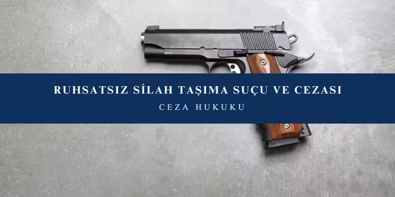 ruhsatsiz silah tasima sucu