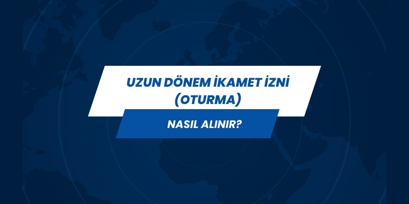 uzun donem ikamet izni