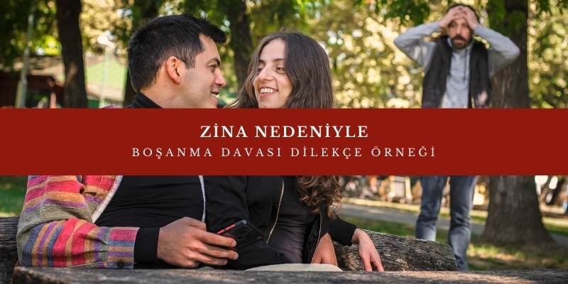 zina nedeniyle bosanma davasi dilekce ornegi