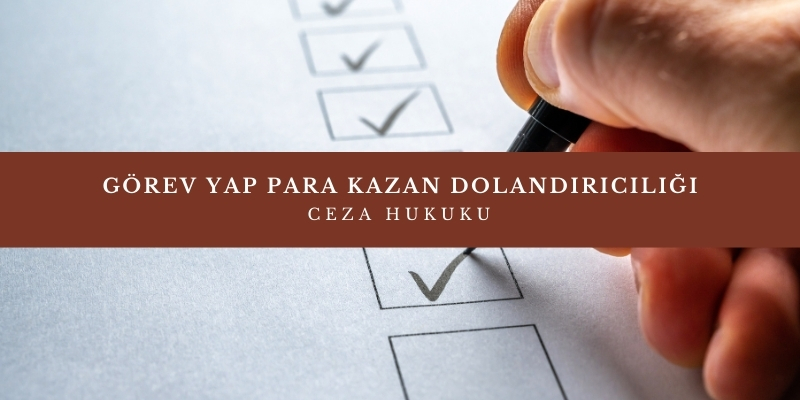 gorev yap para kazan dolandiriciligi