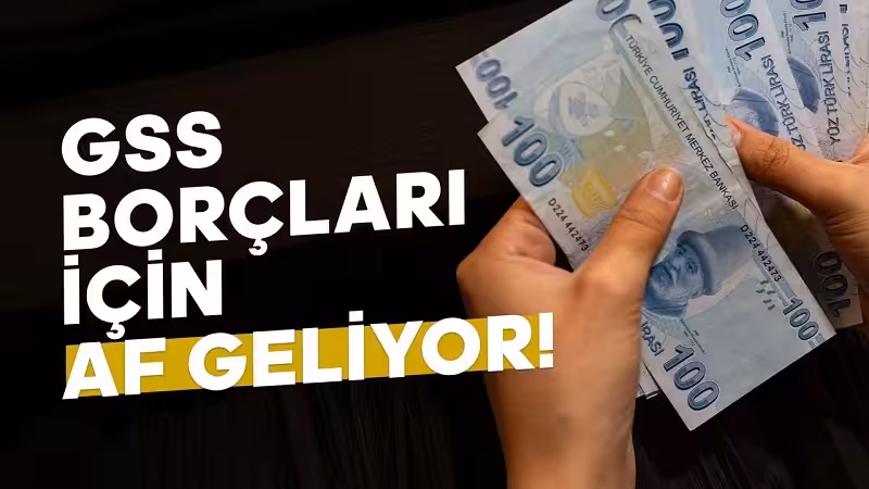 GSS Prim Borcu Affı Çıktı mı? Ne Zaman Silinecek? 4 gss prim borcu affi cikti mi