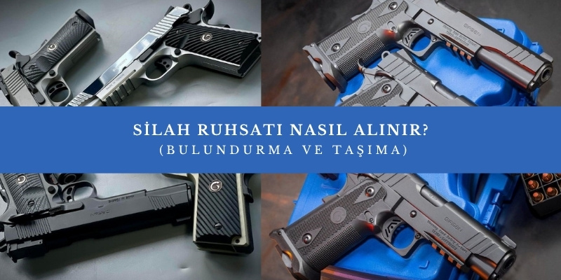 silah ruhsati alma bulundurma tasima