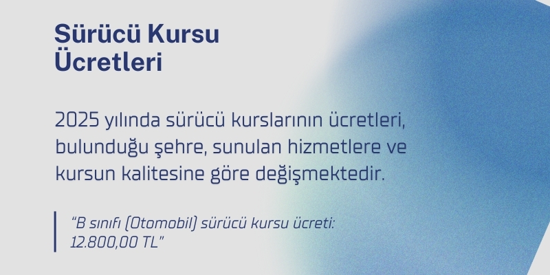 2025 Yılı Ehliyet Fiyatları: Sürücü Kursu Ücreti ve Ehliyet Harcı 2 surucu kursu fiyatlari