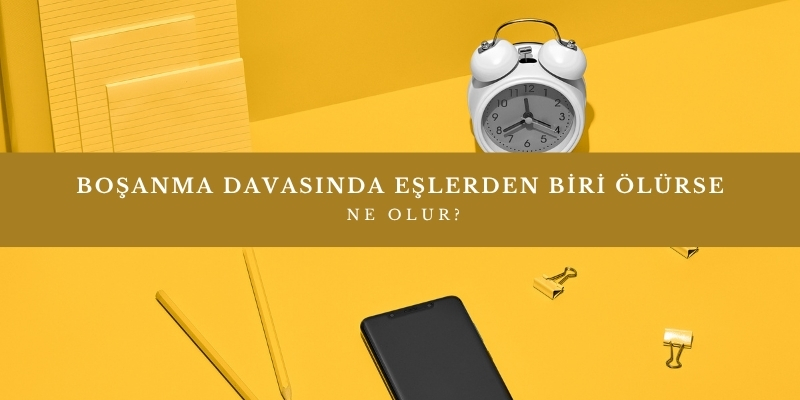 bosanma davasinda eslerden biri olurse ne olur