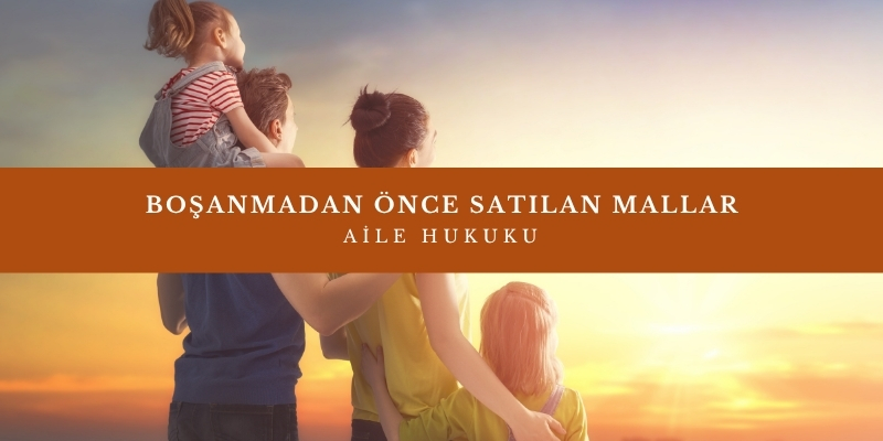 bosanmadan once satilan mallar