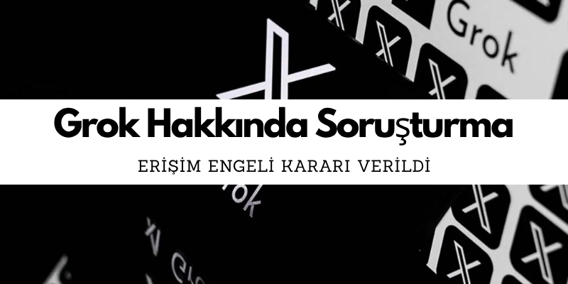 grok sorusturma