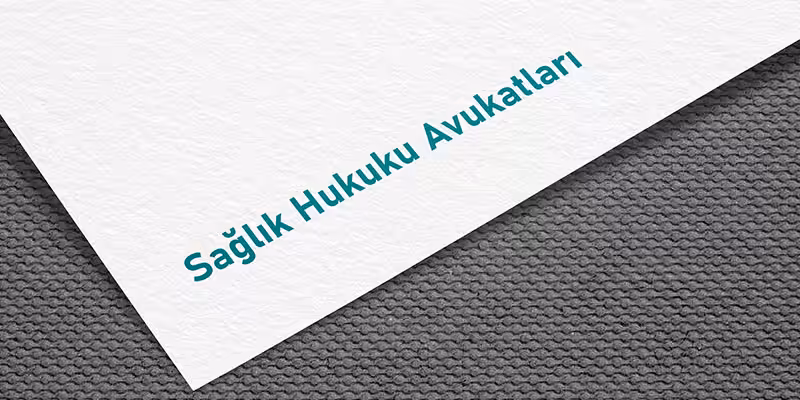 Sağlık Hukuku Avukatları 2 saglik hukuku avukatlari