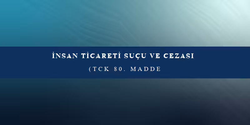 insan ticareti sucu